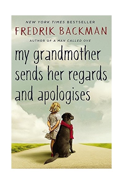 My Grandmother Sends Her Regards And Apologises